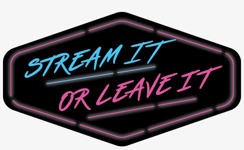 Stream It Or Leave It - Electronic Signage, transparent png download