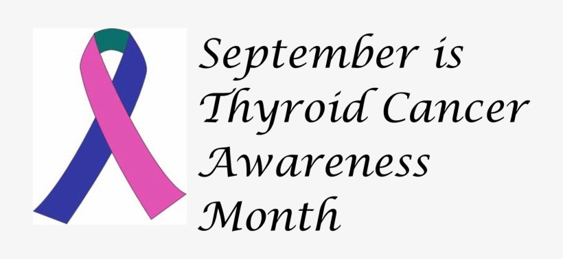 September Is Thyroid Cancer Awareness Month - Thyroid Cancer Awareness September, transparent png download