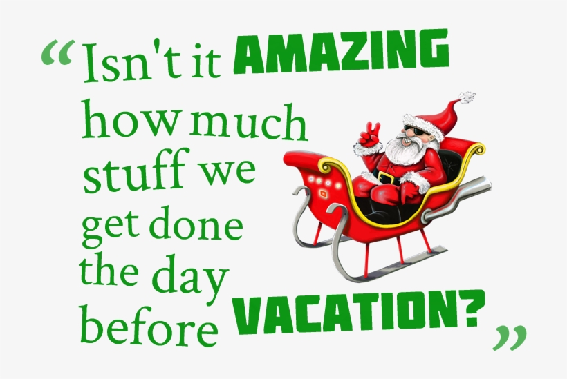 Amazing Quotes Png High-quality Image - Cool Santa, transparent png download