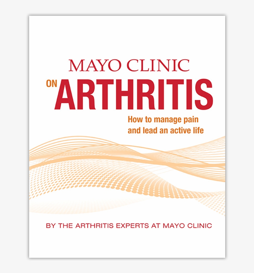 Mayo Clinic On Arthritis Book Cover - Mayo Clinic On Arthritis, transparent png download