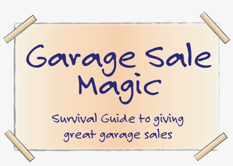 Gsm Label - Garage Sale Magic: Survival Guide To Giving Great Garage, transparent png download