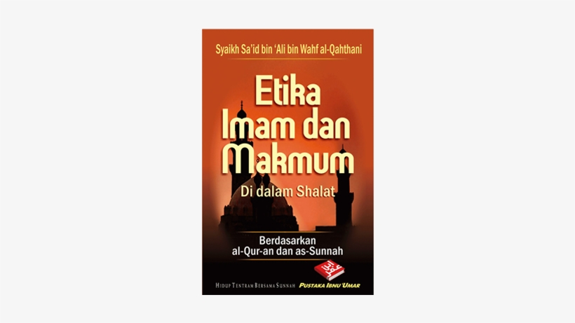 Etika Imam Dan Makmum Di Dalam Shalat - Etika Imam Dan Makmum, transparent png download