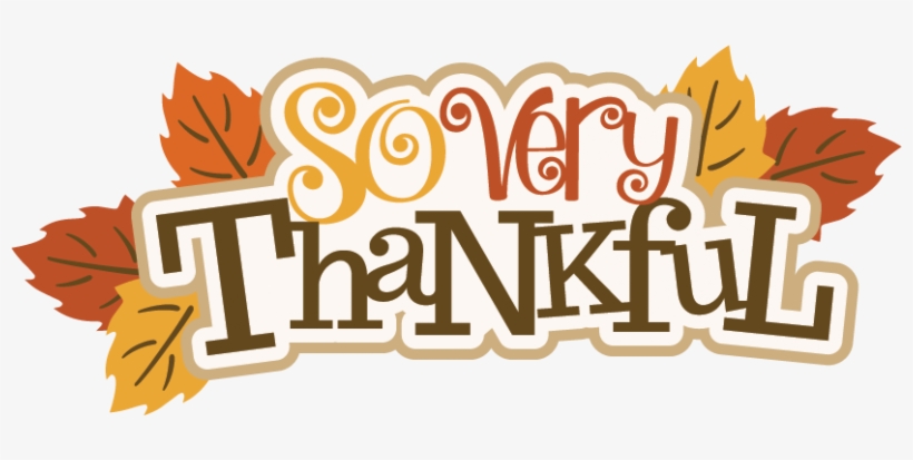 Thanksgiving Clip Art Grateful Dead - We Are Thankful Clip Art, transparent png download