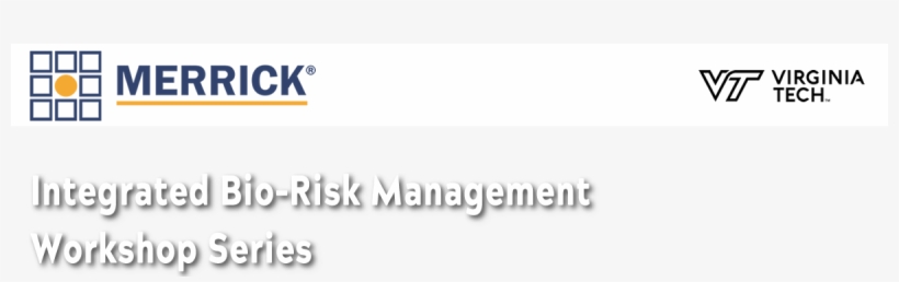 Integrated Bio-risk Management Workshop Series - Virginia Tech, transparent png download