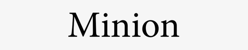 In 1992, Minion Was Revised To Become One Of The First - Minion Font, transparent png download