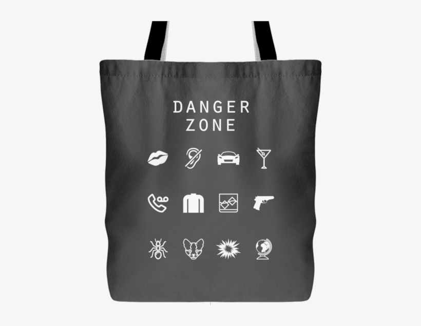 Danger Zone Tote Bag - Woman Cannot Survive On Wine Alone She Also Needs A, transparent png download