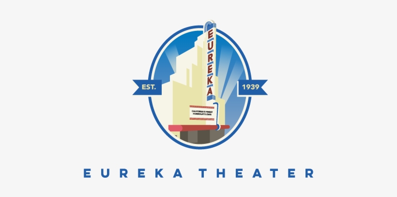 Eureka Theater - Eureka, transparent png download