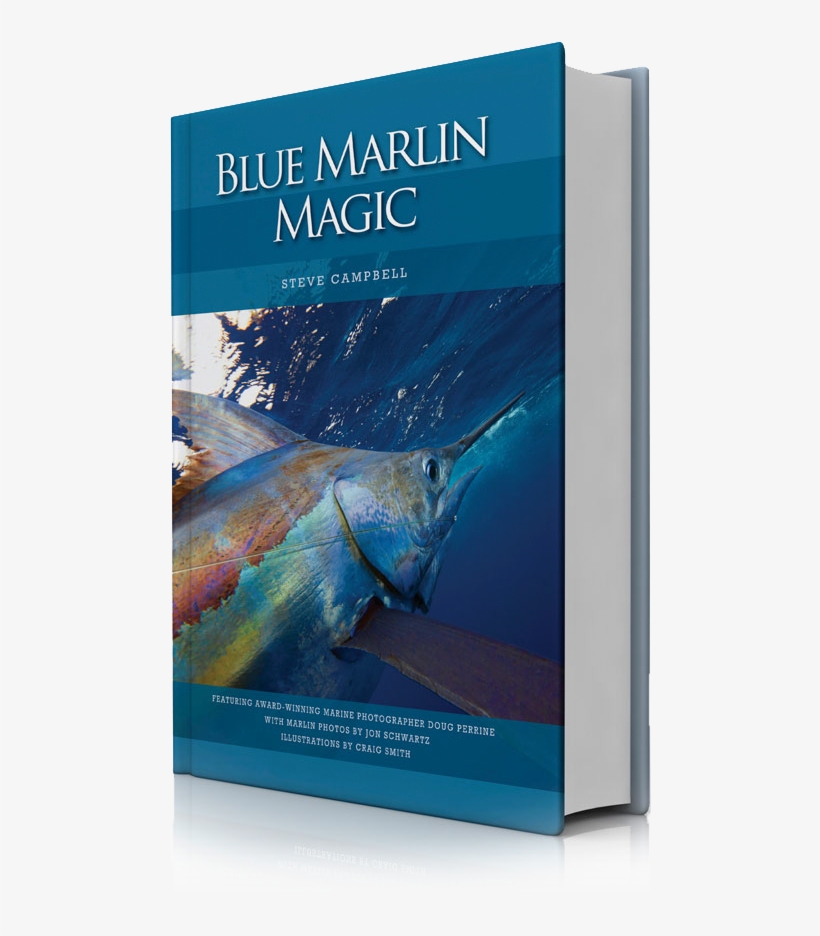 Blue Marlin Magic - Blue Marlin Magic By Steve Campbell, transparent png download