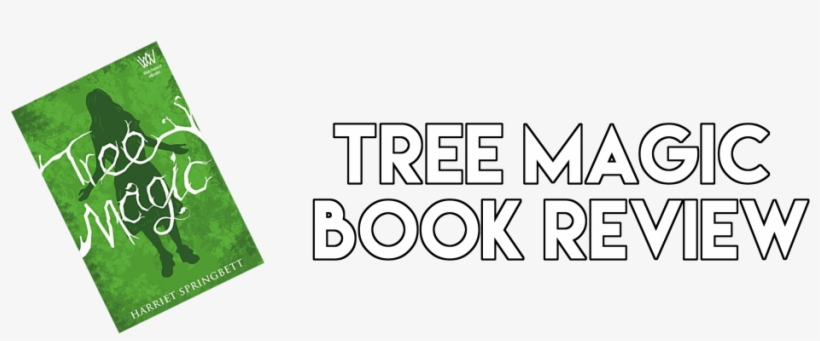 This Book Has Been On My Tbr List For Too Long - Tree Magic, transparent png download