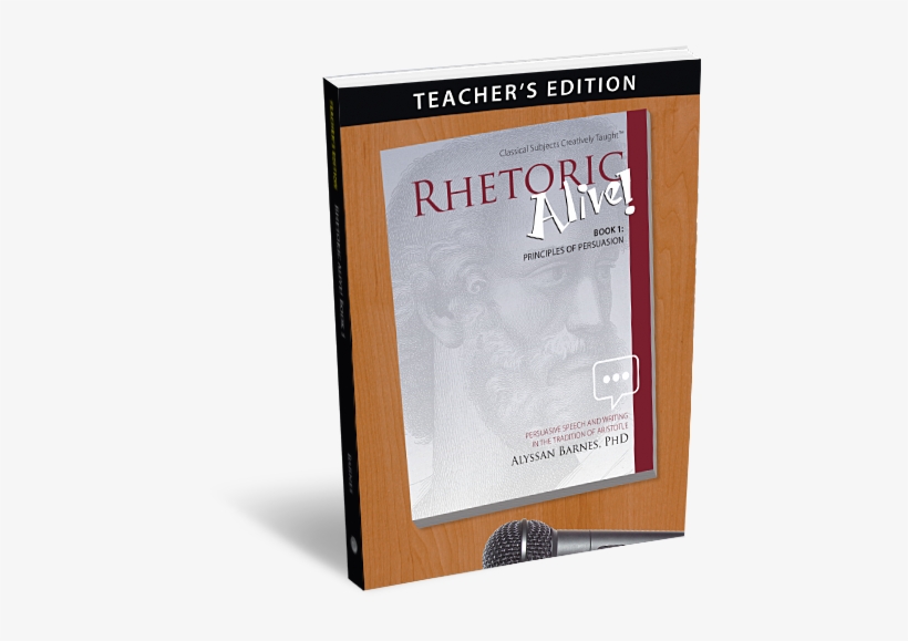 Related Products - Rhetoric Alive! Book 1: Principles Of Persuasion, transparent png download