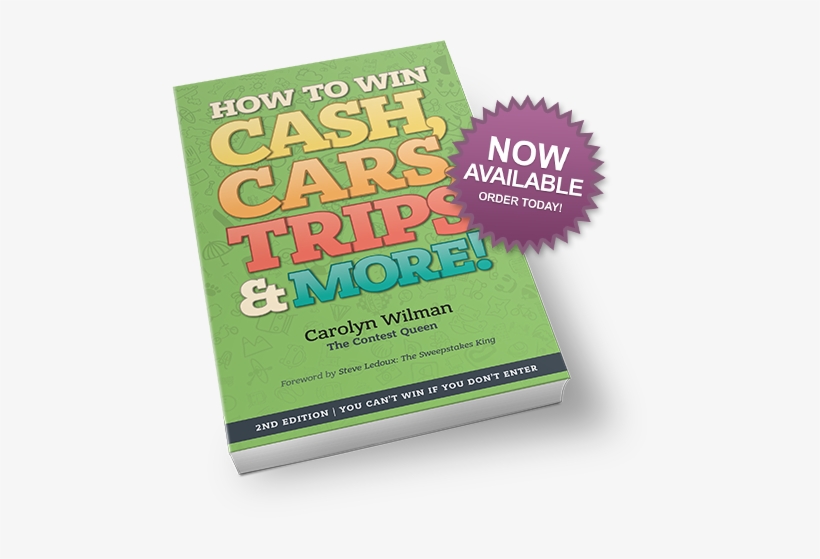 How To Win Cash, Cars, Trips & More - Win Cash, Cars, Trips & More!: 2nd Edition - You, transparent png download