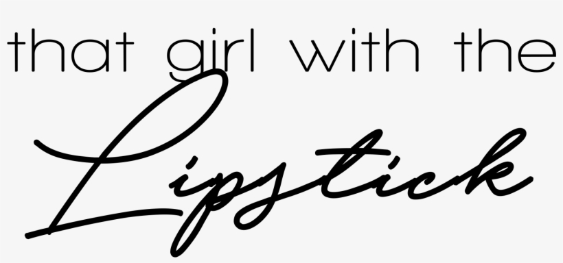That Girl With The Lipstick - Calligraphy, transparent png download