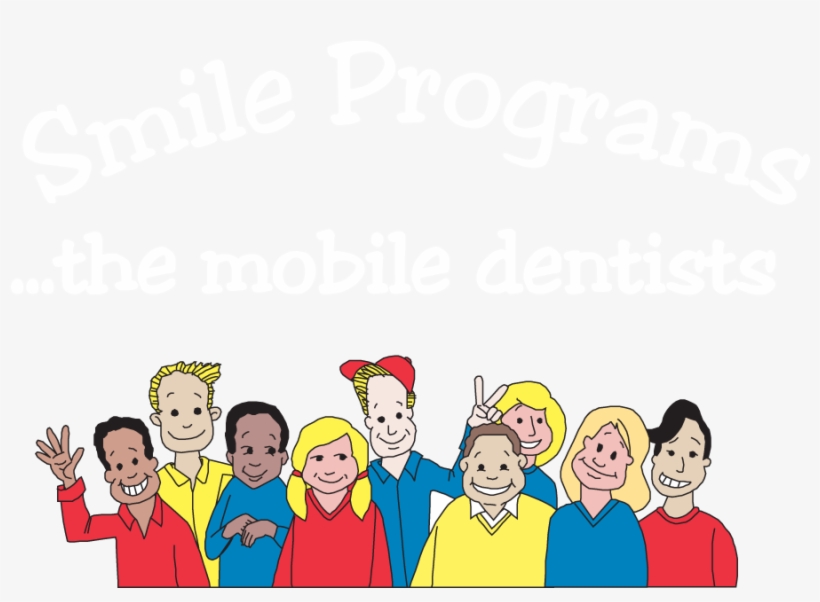 About - Smile Programs The Mobile Dentists, transparent png download