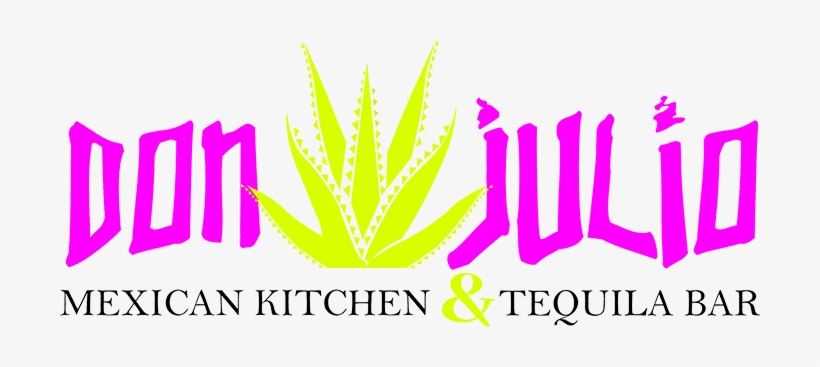 Don Julio Don Julio - Don Julio Mexican Kitchen & Tequila Bar, transparent png download