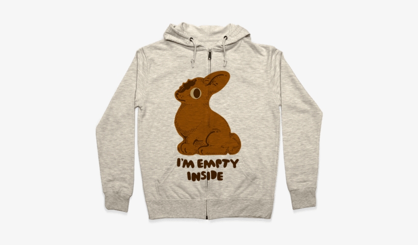 I'm Empty Inside Chocolate Easter Bunny Hoodie - All I Want To Do Is Pet Cats And Listen To Metal Hoodie:, transparent png download