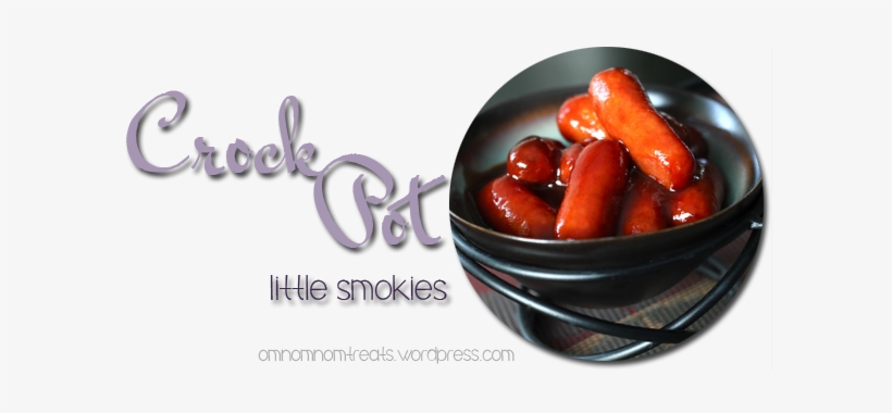 Crock Pot Little Smokies - Chistorra, transparent png download