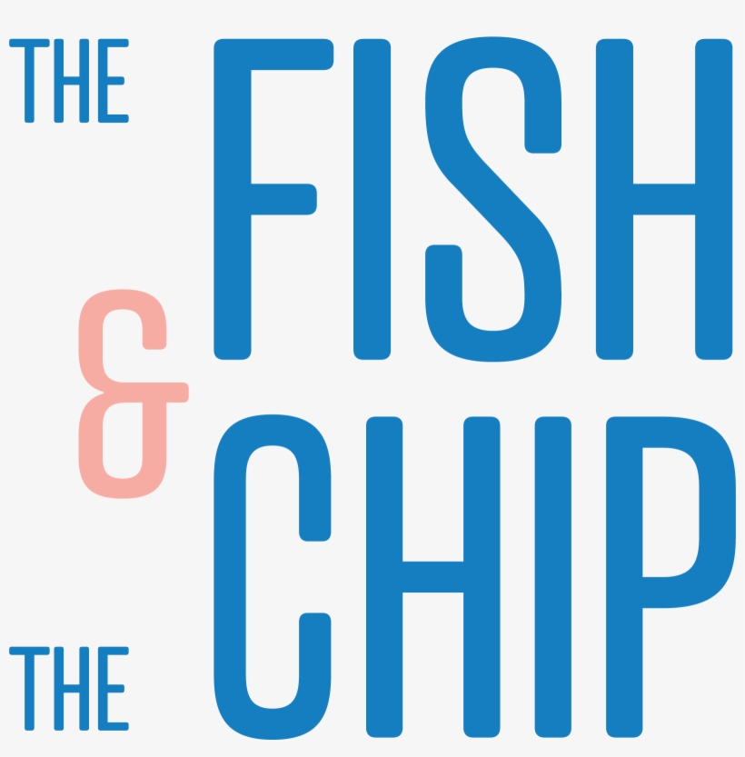 0116 3408 001 Fish And The Chip Restaurant Logo - The Fish & The Chip, transparent png download