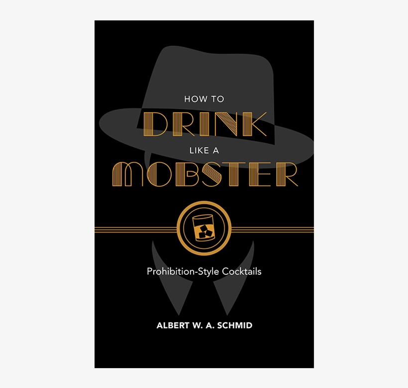 How To Drink Like A Mobster - Book, transparent png download