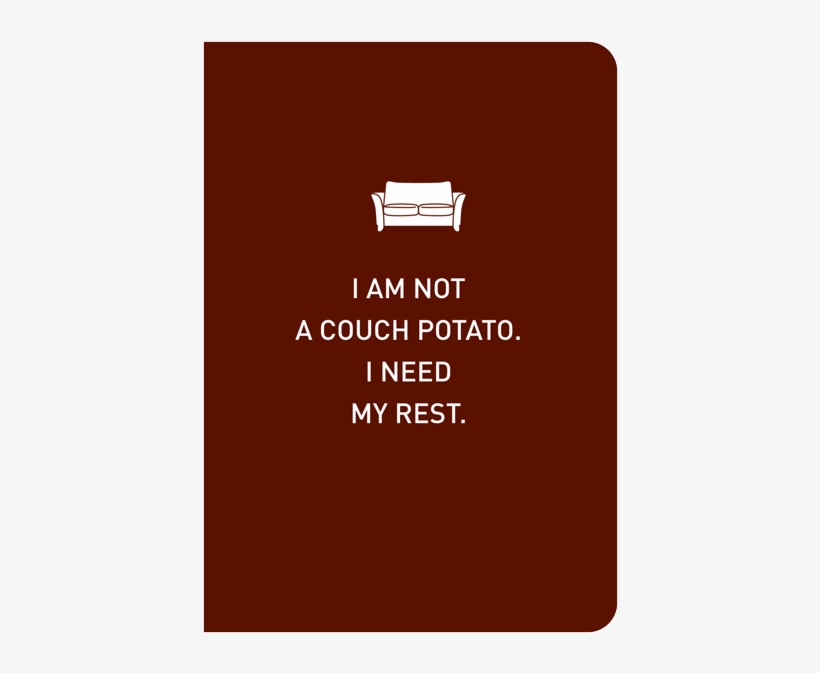 I Am Not A Couch Potato Couch Potato Transparent Png 453x630