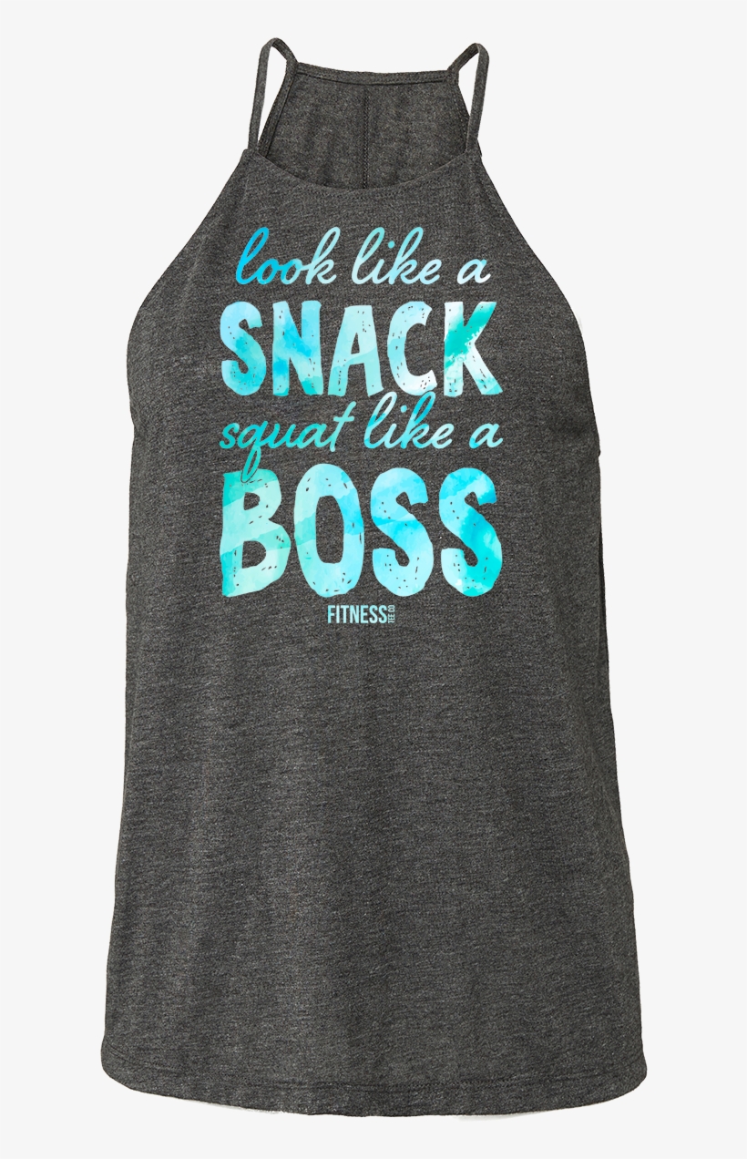 Look Like A Snack Squat Like A Boss - Squat, transparent png download