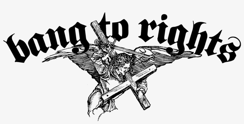Bang To Rights - Rights, transparent png download