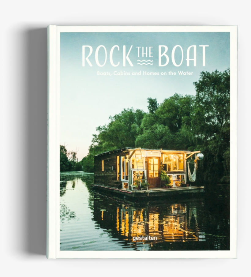 Rock The Boat: Boats, Cabins And Homes, transparent png download