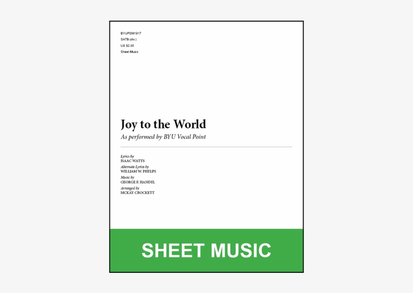 Joy To The World [physical Sheet Music] - Mckay Crockett, transparent png download