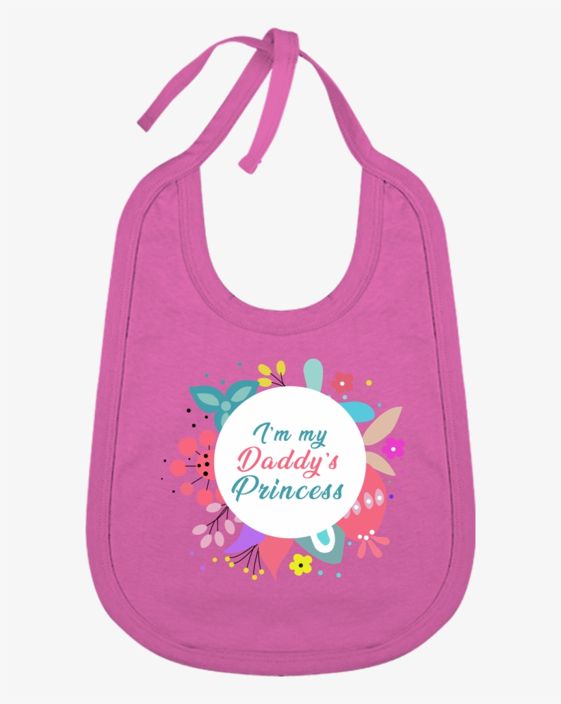 "i'm My Daddy's Little Princess" Cotton Baby Bib - Bib, transparent png download