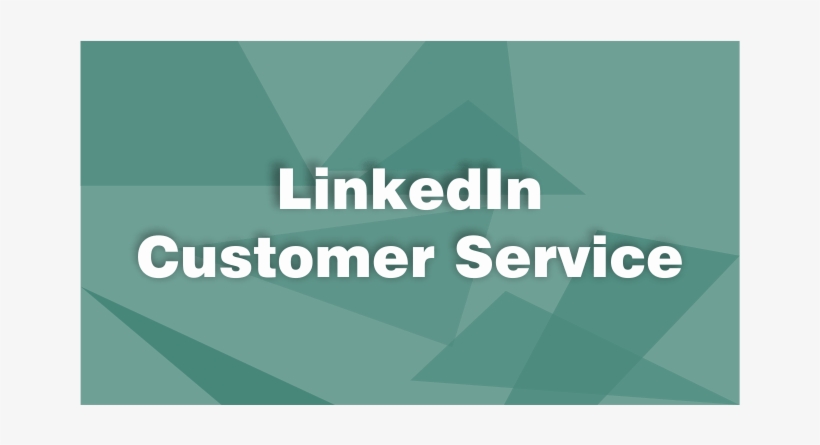 Linkedin Customer Service Phone Number - Architecture, transparent png download