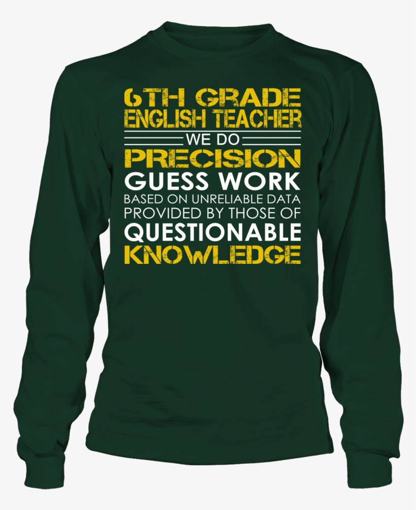 6th Grade English Teacher - Lsu Shirts, transparent png download