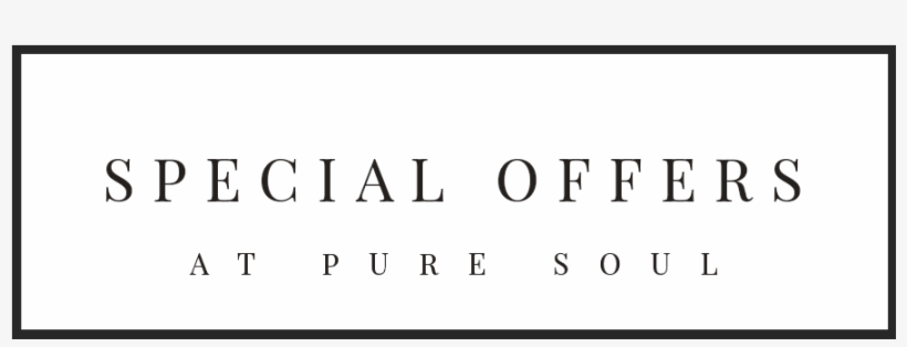 Pure Soul Beauty Therapies Special Offers Banner - Faith Hill, transparent png download