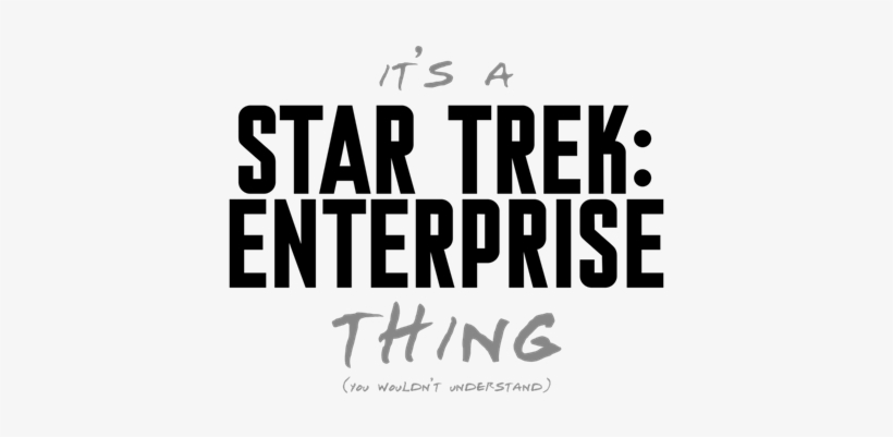 Star Trek - Enterprise - It's A Star Trek: Enterprise Thing Round Ornament, transparent png download