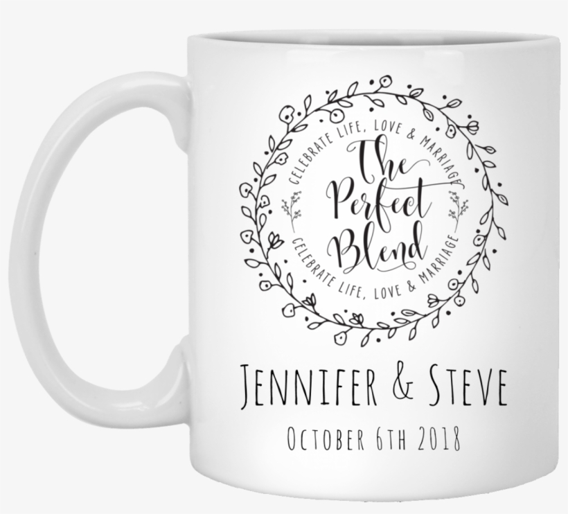 Personalized Perfect Blend Love And Marriage White - Makes Planet Great Again, transparent png download