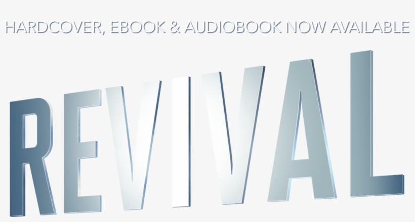 Hardcover, Ebook & Audiobook Coming - Revival, transparent png download