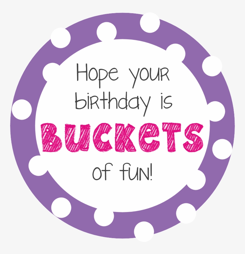 Bucketsoffunpurple - Birthday Buckets Of Fun, transparent png download