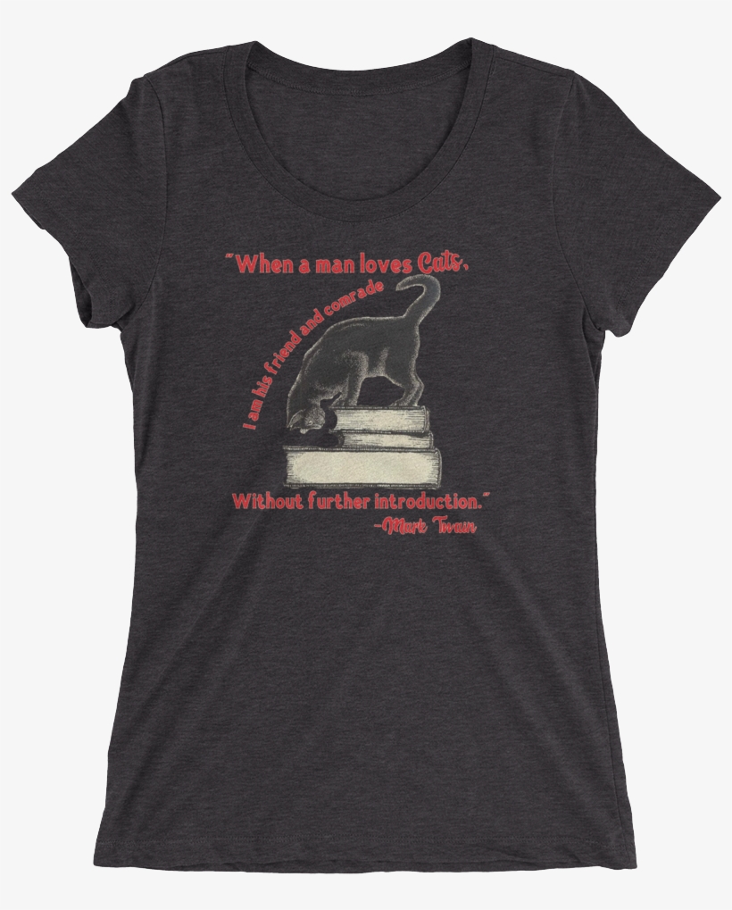 Mark Twain Cat Quote Ladies' T-shirt - Niagara Falls Canada - Niagara Falls Buffalo New York, transparent png download