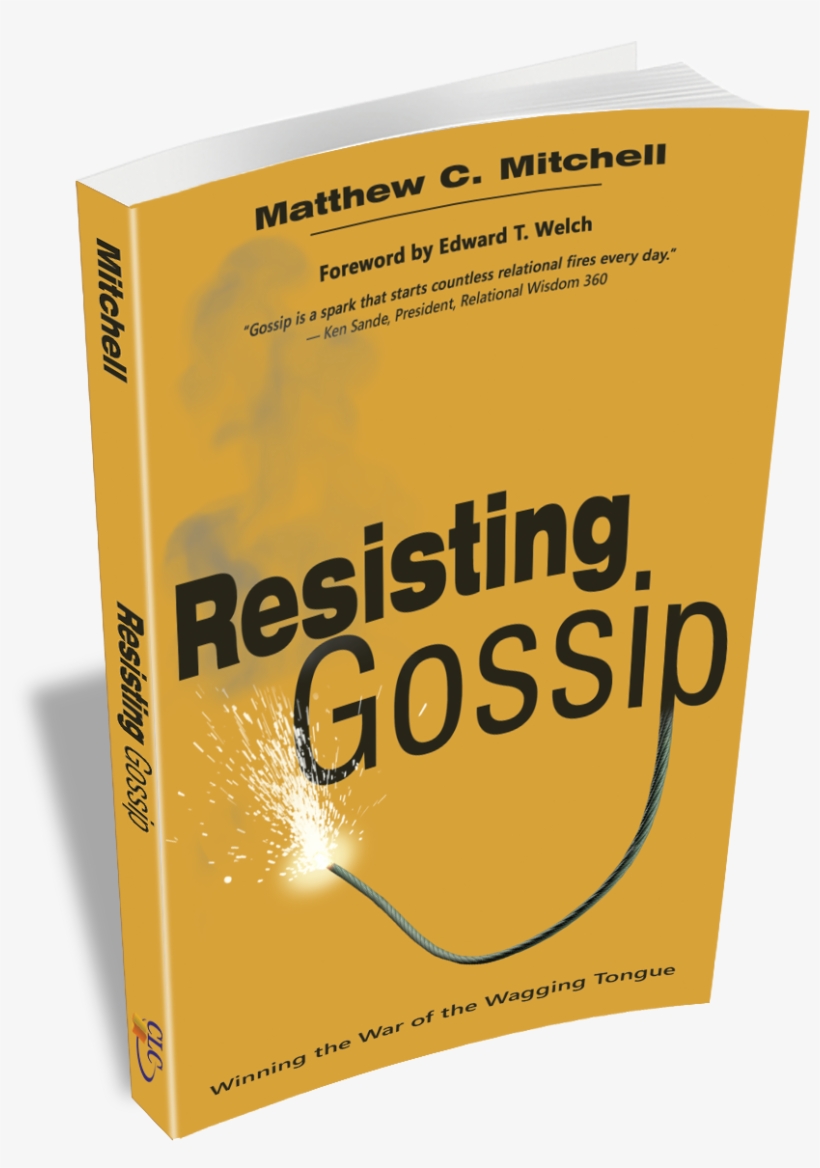 Resisting Gossip - Resisting Gossip By Matthew C Mitchell, transparent png download