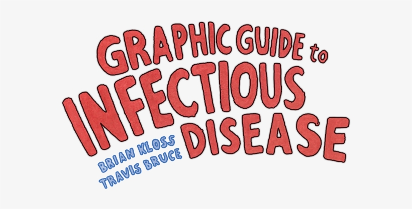Graphic Guide To Infectious Disease Coming Soon - Graphic Guide To Infectious Disease, transparent png download
