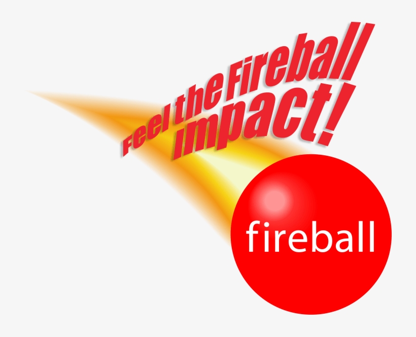 Feel The Fireball Impact - Fireball Marketing Inc, transparent png download