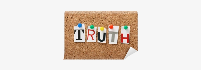 The Word Truth On A Cork Notice Board Wall Mural • - Truth, transparent png download