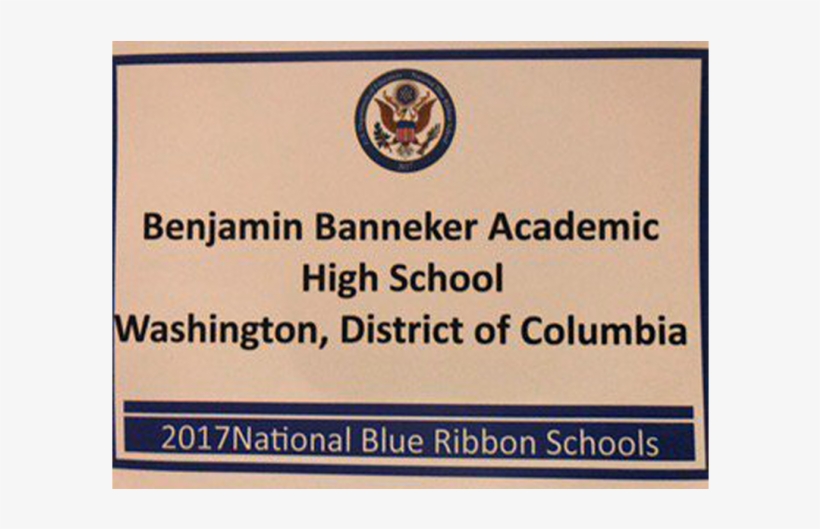 Benjamin Banneker Ahs Recognized As An 2017 National - Blue Ribbon School, transparent png download