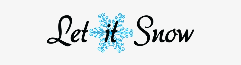 Let It Snow - Never Snows In Bakersfield, transparent png download