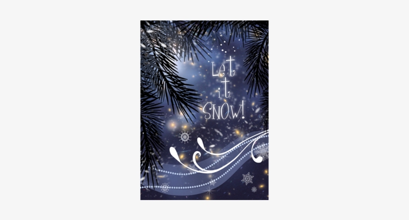 Let It Snow In The Pines - Christmas Design, transparent png download