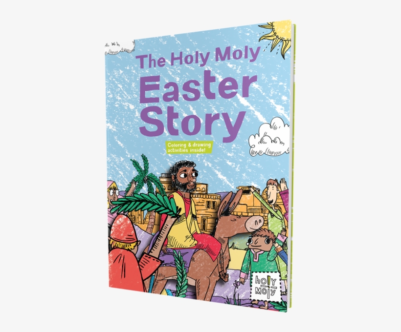 The Holy Moly Easter Story - Holy Moly Easter Story [book], transparent png download