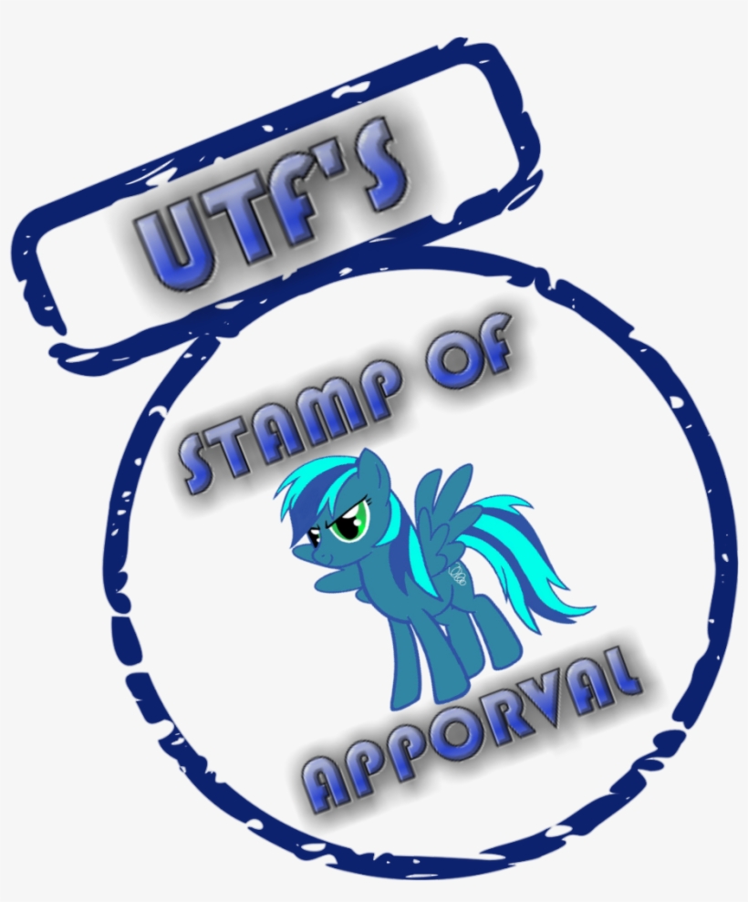 Utf's Stamp Of Approval - My Little Pony: Friendship Is Magic, transparent png download
