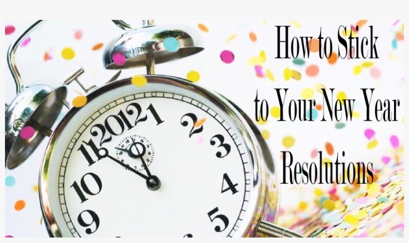 How To Keep Your New Year's Resolution - New Year's Resolutions, transparent png download