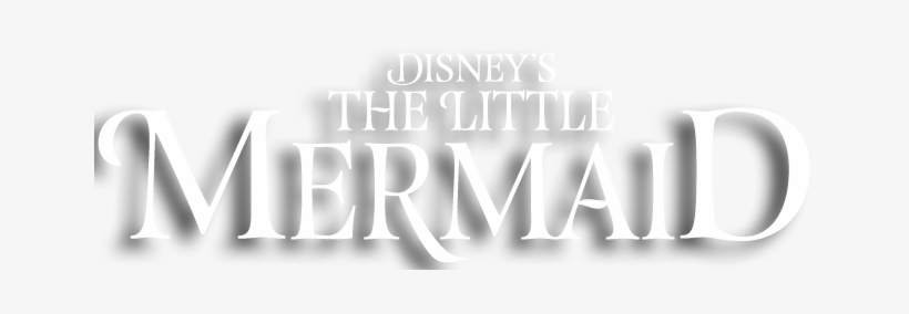 Disney's The Little Mermaid - Calligraphy, transparent png download