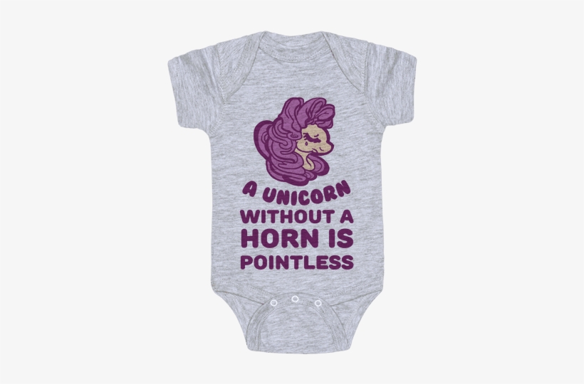 A Unicorn Without A Horn Is Pointless Baby Onesy - Exercise, transparent png download