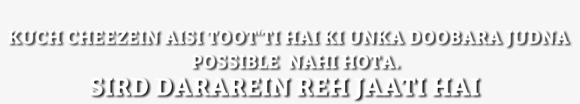 Half Girlfriend Movie Text Png 《《 By Randhir 》》 - Have More Than You Show Speak Less Than You Know, transparent png download