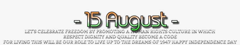 Hd Text Png For 15 August ♥ - Graphics, transparent png download